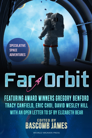 Far Orbit: Speculative Space Adventures by K.G. Jewell, Gregory Benford, Julie Frost, Peter Wood, Barbara Davies, Kat Otis, David Wesley Hill, Sam S. Kepfield, Jonathan Shipley, Jakob Drud, Bascomb James, Eric Choi, Tracy Canfield, Wendy Sparrow