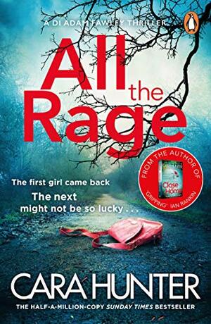 All The Rage by Cara Hunter