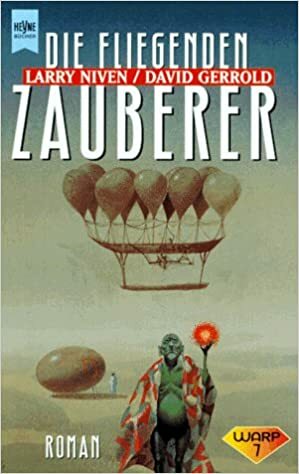 Die fliegenden Zauberer by Larry Niven, David Gerrold