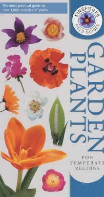 Kingfisher Guide To Garden Plants (Kingfisher Field Guides) by Brian Davis