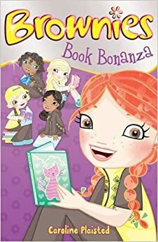 Book Bonanza (Brownies) by Caroline Plaisted