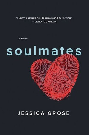 Soulmates by Jessica Grose