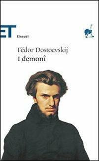 I demonî by Fyodor Dostoevsky