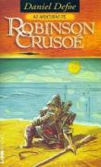  As Aventuras de Robinson Crusoé  by Daniel Defoe