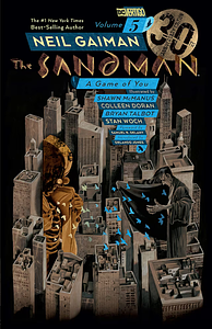 The Sandman Vol. 5: A Game of You by Neil Gaiman