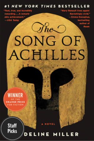 The Song of Achilles by Madeline Miller