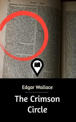 The Crimson Circle by Edgar Wallace