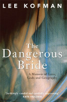 The Dangerous Bride by Lee Kofman