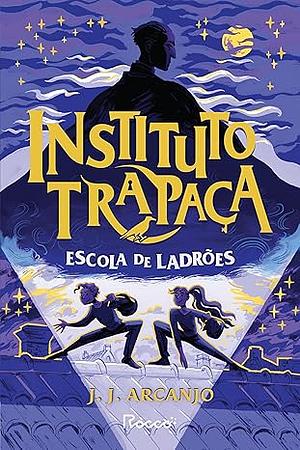 Escola de ladrões  by J.J. Arcanjo