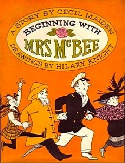 Beginning With Mrs McBee by Hilary Knight, Cecil Maiden