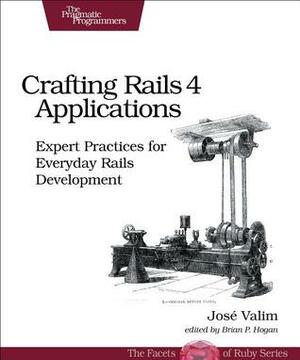 Crafting Rails 4 Applications by José Valim