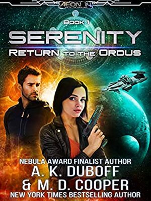 Return to the Ordus (Aeon 14: Serenity #1) by M.D. Cooper, A.K. DuBoff