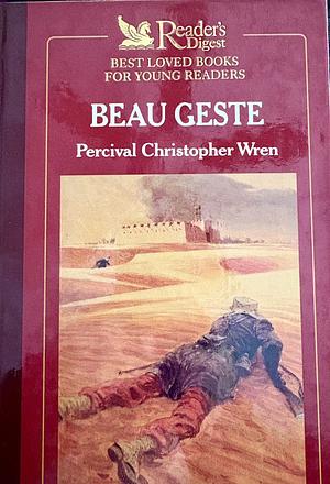 Reader's Digest Best Loved Books for Young Readers: Beau Geste by Jackie Ogburn