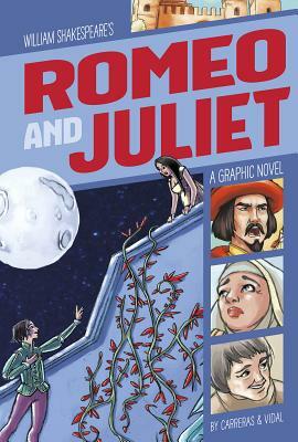 Romeo and Juliet: A Graphic Novel by Hernan Carreras