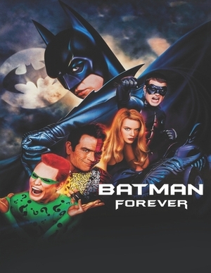 Batman Forever: Screenplay by Maria Figueroa