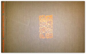 The Maya Scribe and his World by Michael D. Coe