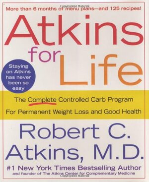 Atkins For Life by Robert C. Atkins