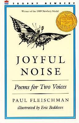 Joyful Noise by Eric Beddows, Paul Fleischman