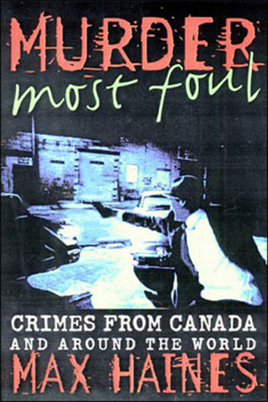 Murder Most Foul by Max Haines