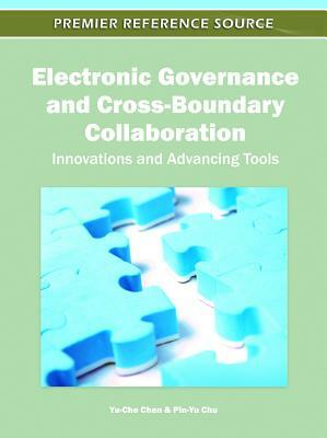 Electronic Governance and Cross-Boundary Collaboration: Innovations and Advancing Tools by 