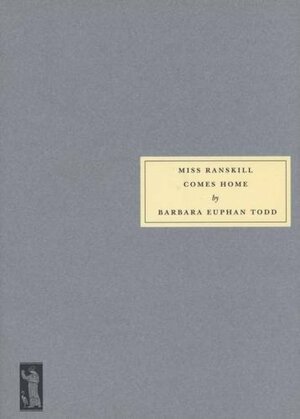 Miss Ranskill Comes Home by Barbara Euphan Todd