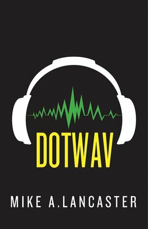 dotwav by Mike A. Lancaster