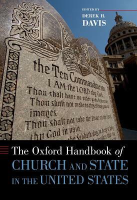 Oxford Handbook of Church and State in the United States by 