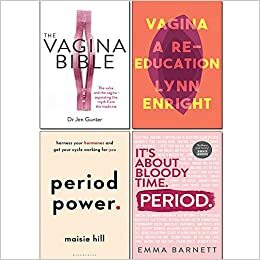 Period, Period Power, The Vagina Bible and Vagina A re-education 4 Books Collection Set by Emma Barnett, Maisie Hill, Jennifer Gunter