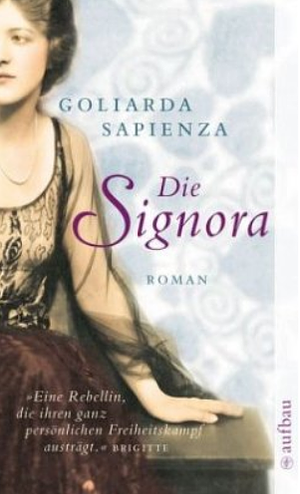 Die Signora by Goliarda Sapienza