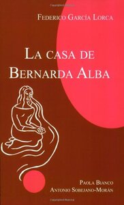 La casa de Bernarda Alba by Federico García Lorca