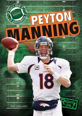 Peyton Manning by Ryan Nagelhout