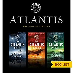 The Atlantis Trilogy; Boxset by A.G. Riddle