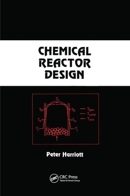 Chemical Reactor Design by Peter Harriott