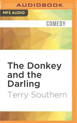 The Donkey and the Darling by Terry Southern