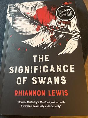 The Significance of Swans by Rhiannon Lewis