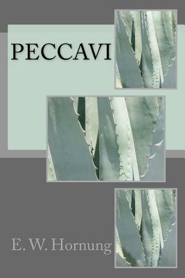 Peccavi by E. W. Hornung