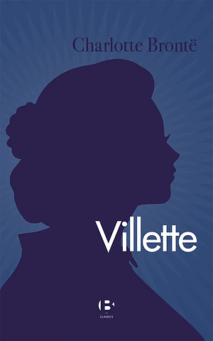 Villette by Charlotte Brontë