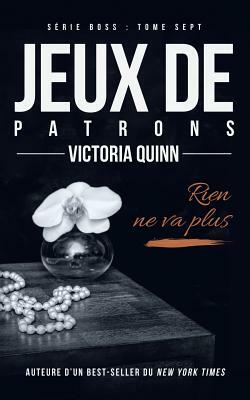 Jeux de patrons by Victoria Quinn