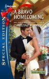 A Bravo Homecoming by Christine Rimmer