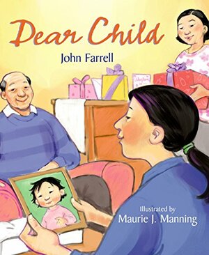 Dear Child by John Farrell