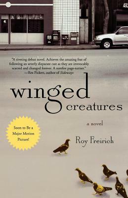 Winged Creatures by Roy Freirich