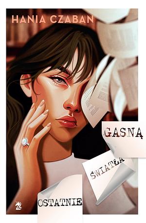 Ostatnie światła gasną by Hania Czaban