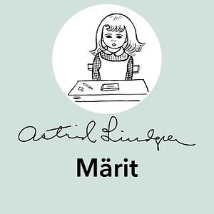 Märit by Astrid Lindgren