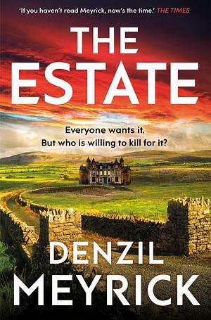 The Estate by Denzil Meyrick