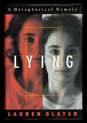 Lying: A Metaphorical Memoir by Lauren Slater