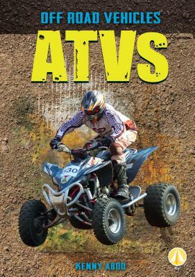 Atvs by Kenny Abdo