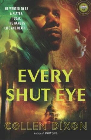 Every Shut Eye (Strivers Row) by Collen Dixon