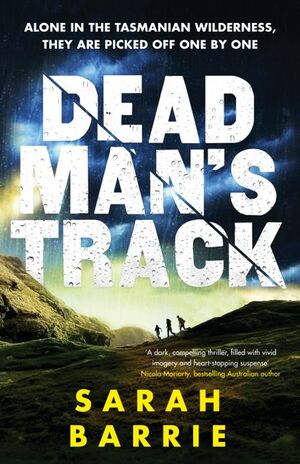 Deadman’s Track by Sarah Barrie