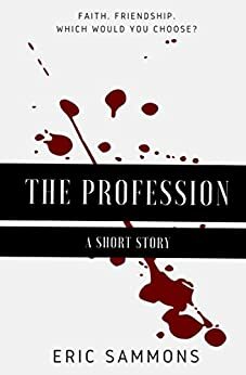 The Profession by Eric Sammons