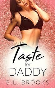 Taste For Daddy by B.L. Brooks